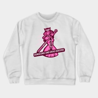 Dungeons and Dragqueens Crewneck Sweatshirt